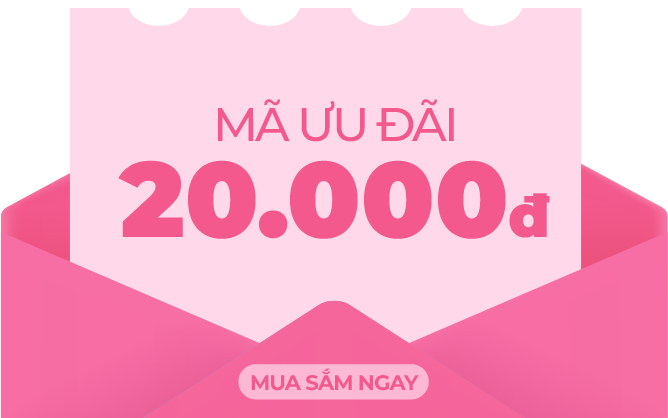 GIẢM NGAY 20.000 VNĐ