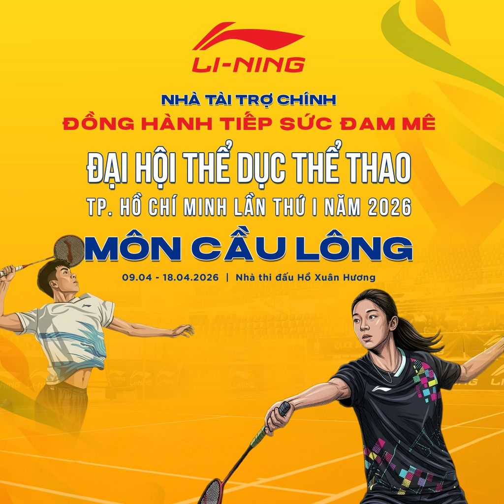 li-ning-dong-hanh-cung-bo-mon-cau-long-tai-dai-hoi-tdtt-tp-ho-chi-minh-2026