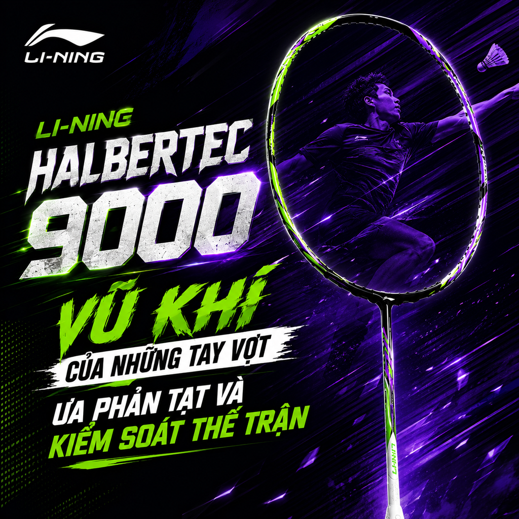 li-ning-halbertec-9000-sieu-pham-cho-loi-choi-toan-dien