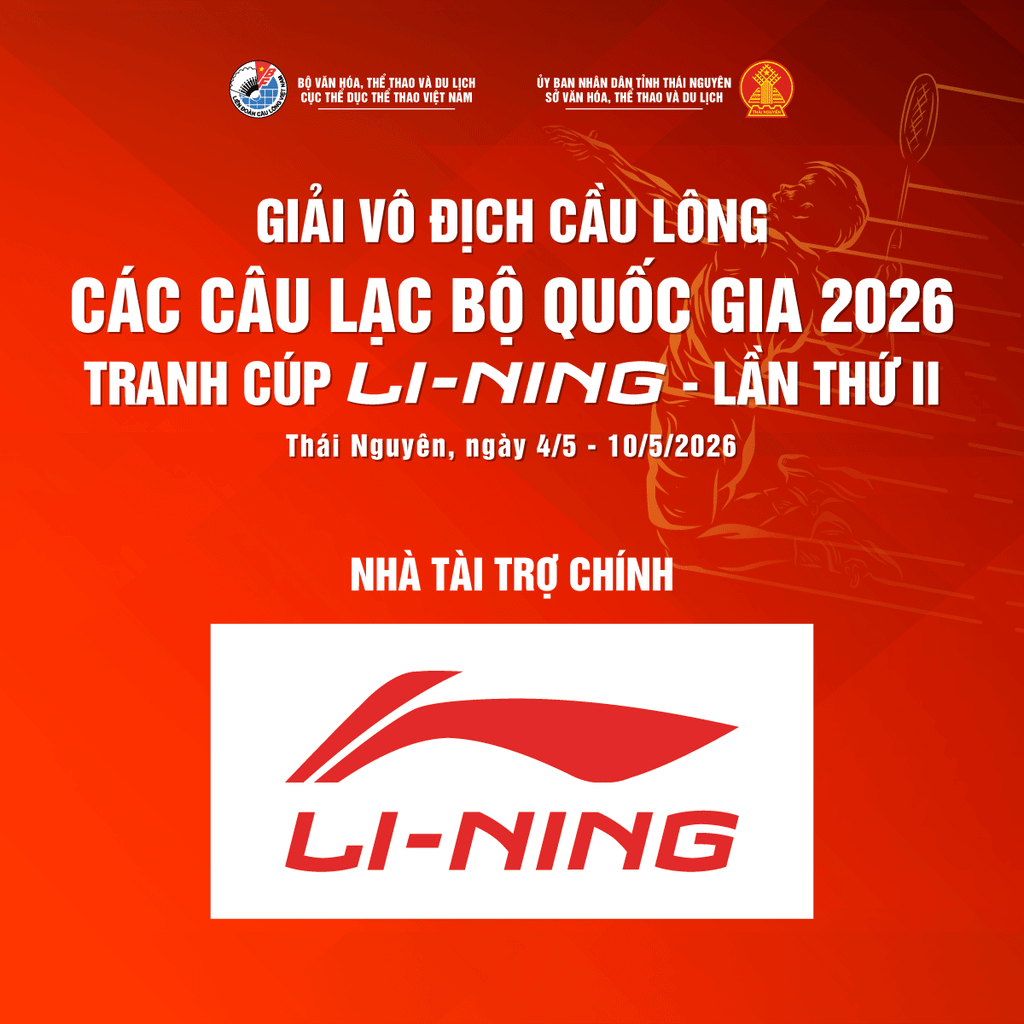 giai-vo-dich-cau-long-cac-cau-lac-bo-quoc-gia-2026-tranh-cup-li-ning-lan-thu-ii-san-sang-cho-mot-mua-giai-kich-tinh