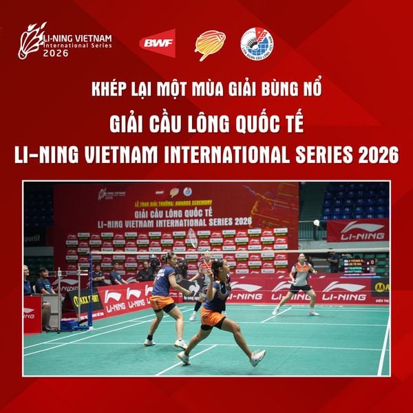 DẤU ẤN LI-NING VIETNAM INTERNATIONAL SERIES 2026 - KHÉP LẠI MỘT MÙA GIẢI BÙNG NỔ