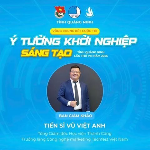 ĐỒNG HÀNH CÙNG CHUNG KẾT CUỘC THI “Ý TƯỞNG KHỞI NGHIỆP SÁNG TẠO TỈNH QUẢNG NINH 2025”