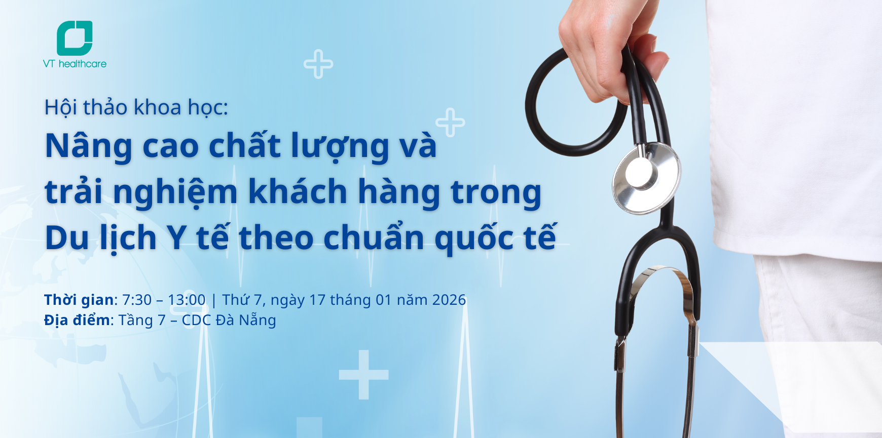 Hội thảo khoa học: Nâng cao chất lượng và trải nghiệm khách hàng trong Du lịch Y tế theo chuẩn quốc tế