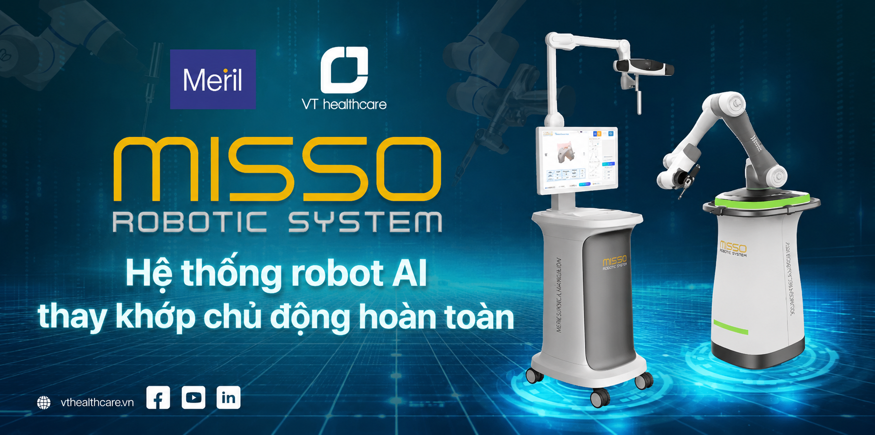MISSO Robotic System: Hệ thống robot AI thay khớp chủ động hoàn toàn