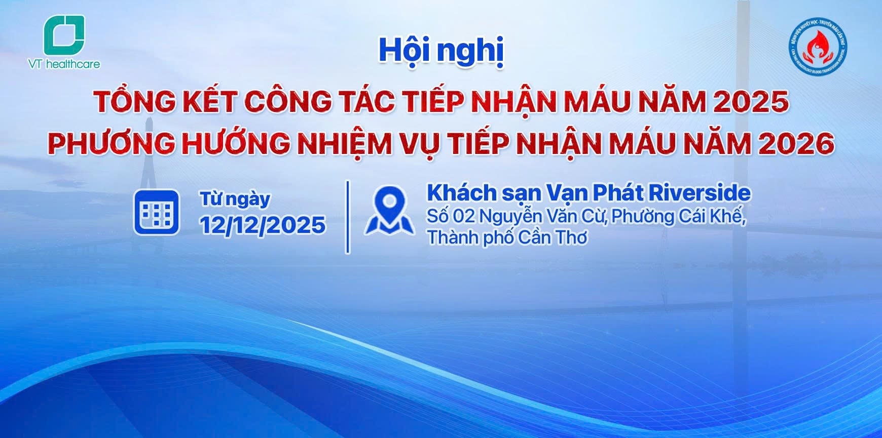 Hội nghị tổng kết công tác tiếp nhận máu năm 2025, phương hướng nhiệm vụ tiếp nhận máu năm 2026