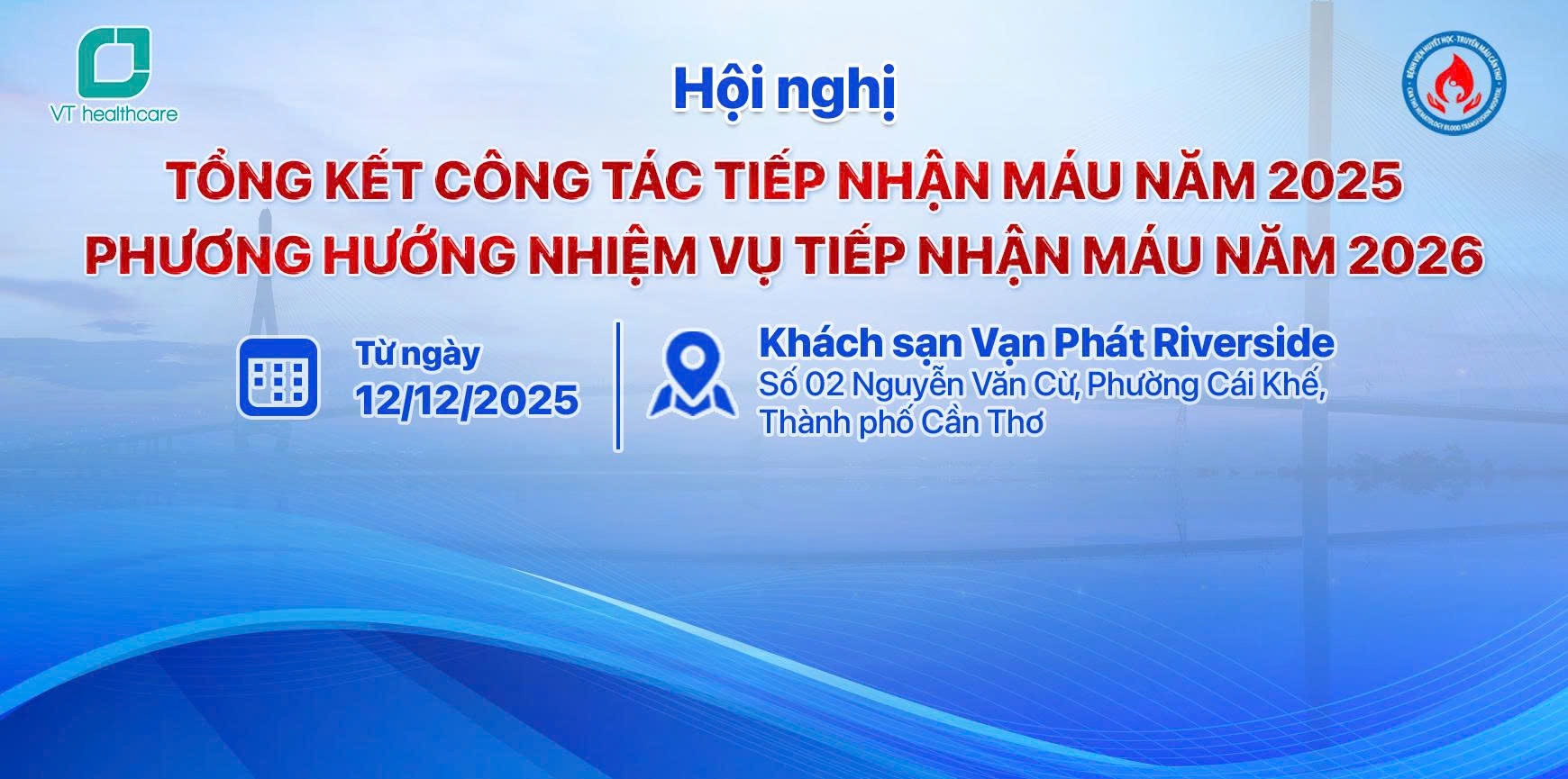[Khách hàng] Hội nghị tổng kết công tác tiếp nhận máu năm 2025, phương hướng nhiệm vụ tiếp nhận máu năm 2026