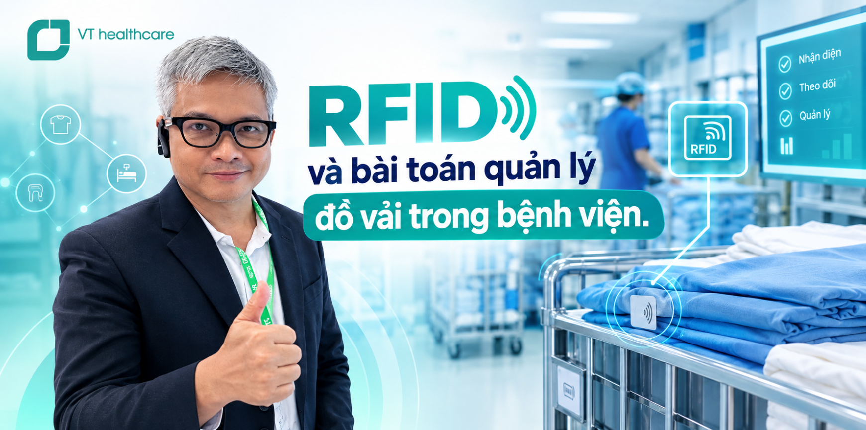 RFID và bài toán quản lý đồ vải trong bệnh viện