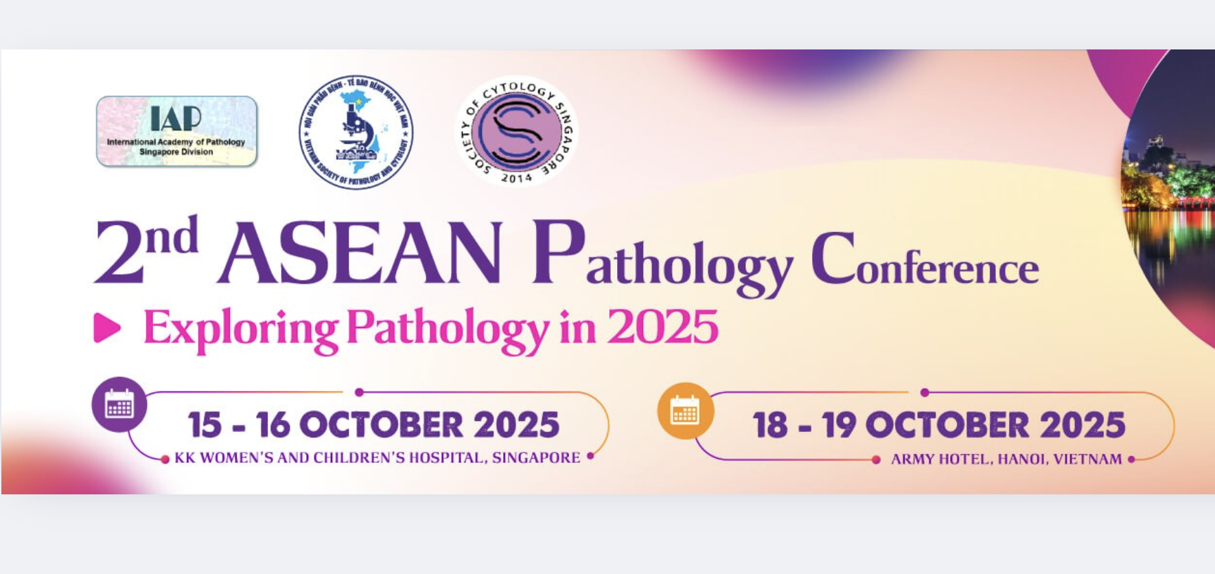 Hội nghị Khoa học Giải phẫu bệnh ASEAN lần thứ 2 kết hợp cùng Hội thảo Khoa học Giải phẫu bệnh - Tế bào bệnh học Việt Nam lần thứ 12