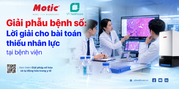 Giải phẫu bệnh số: Lời giải cho bài toán thiếu nhân lực tại bệnh viện