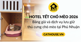 Gửi Hotel chó mèo ngày tết 2026