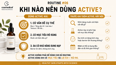 ROUTINE #06 — Khi nào nên dùng Active?