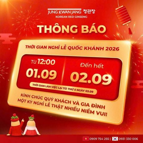 HỒNG SÂM KGC JUNG KWAN JANG THÔNG BÁO LỊCH NGHỈ LỄ QUỐC KHÁNH 2026
