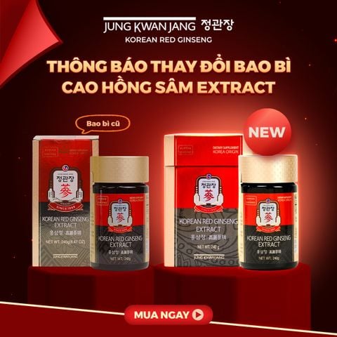 THÔNG BÁO THAY ĐỔI BAO BÌ CAO HỒNG SÂM EXTRACT