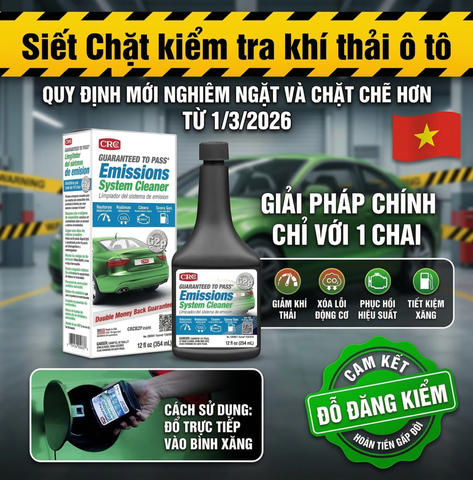 Giải Pháp Vượt Qua Đăng Kiểm Khí Thải Ô Tô Dễ Dàng Với CRC Guaranteed To Pass (Chuẩn Quy Định 2026)