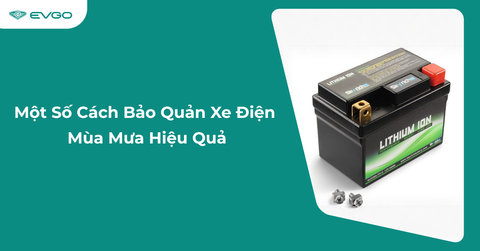 Một số cách bảo quản xe điện mùa mưa hiệu quả
