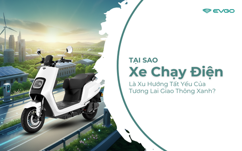 Tại sao xe chạy điện là xu hướng tất yếu của tương lai giao thông xanh?