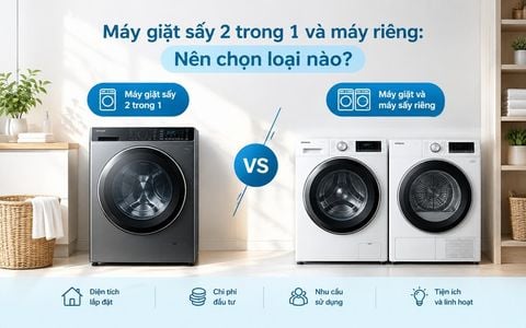 Máy giặt sấy 2 trong 1 và máy riêng: Nên chọn loại nào?
