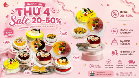 THỨ 4: TIỆM BÁNH ITT GIẢM GIÁ LÊN ĐẾN 50%