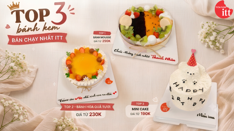 🏆 BẢNG XẾP HẠNG TOP 3 BÁNH KEM BÁN CHẠY NHẤT THÁNG 6 TẠI ITT
