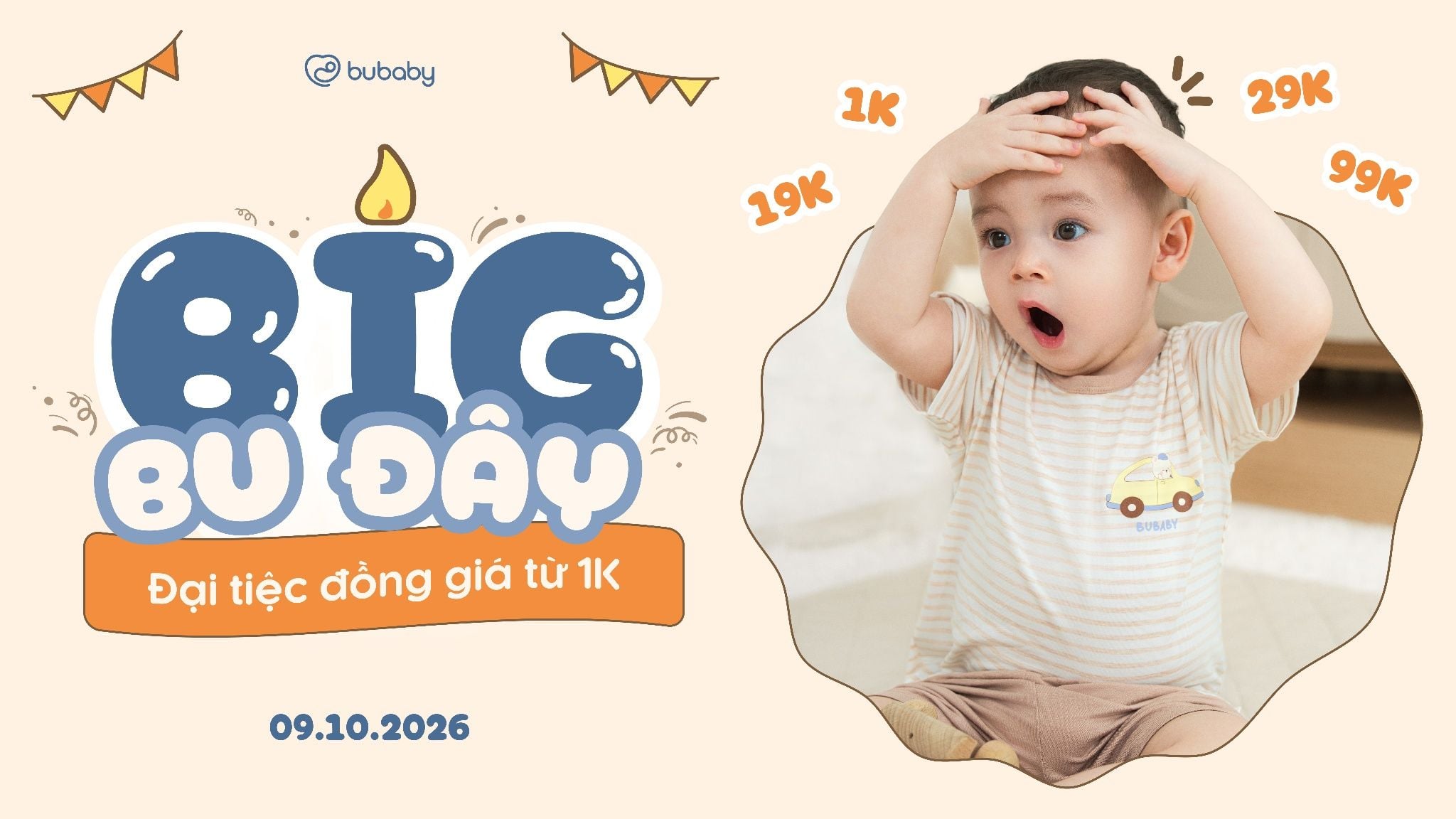 BIG BU ĐÂY 2026 - ĐẠI TIỆC CHỈ TỪ 1K MỪNG BU LÊN 10