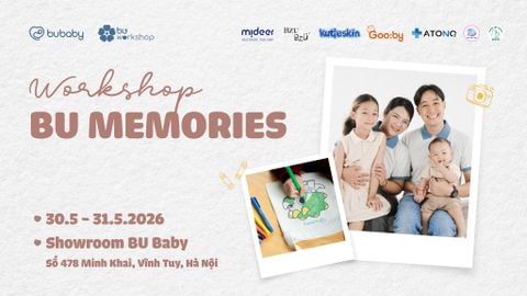 BU MEMORIES - WORKSHOP MỪNG QUỐC TẾ THIẾU NHI 1/6 DÀNH CHO BÉ
