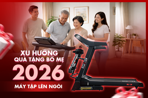 Xu hướng quà tặng bố mẹ 2026: Máy tập thể dục tại nhà lên ngôi