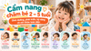 Cẩm nang chăm bé 2–5 tuổi: Dinh dưỡng, phát triển, kỹ năng và sức khỏe