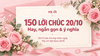 150+ lời chúc 20/10 hay và ý nghĩa dành tặng những người phụ nữ bạn yêu thương