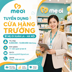 Tuyển Dụng Cửa Hàng Trưởng Mẹ Ơi Xuân La (8 - 12 Triệu) 2026