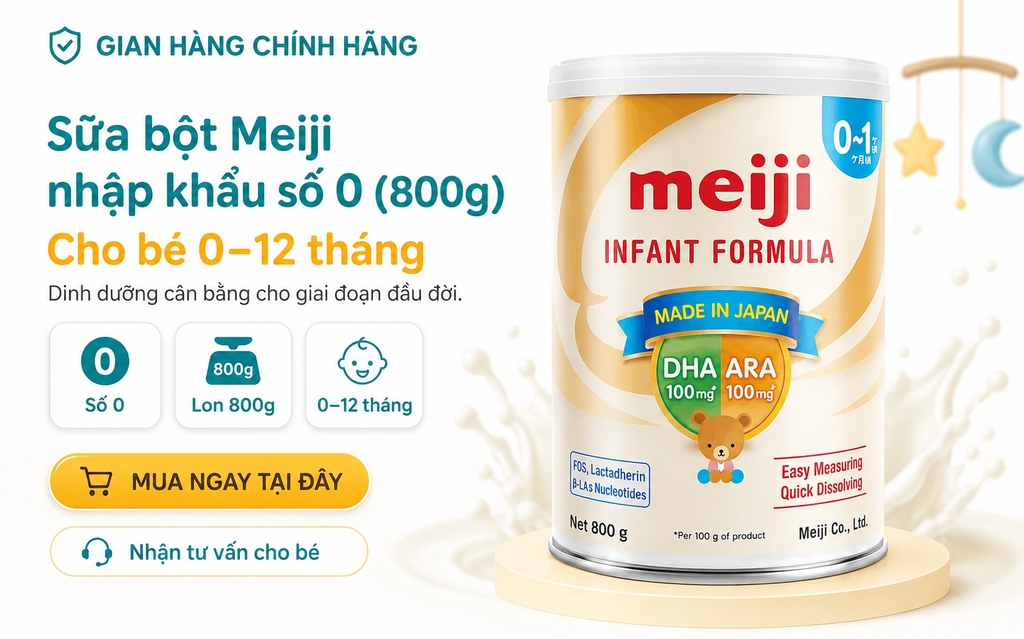 Sữa bột Meiji nhập khẩu số 0 (800g) cho bé 0-12 tháng