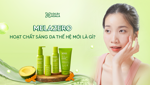Melazero – Hoạt chất sáng da thế hệ mới trong Kem dưỡng Bơ Nghệ Cỏ Cây Hoa Lá