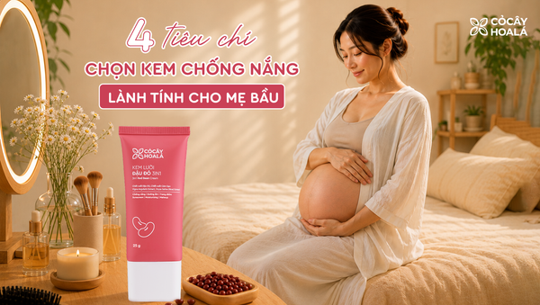 Vì Sao Mẹ Bầu Cần Sử Dụng Kem Chống Nắng Trong Thai Kỳ? Những Tiêu Chí Lựa Chọn Kem Chống Nắng Mẹ Cần Biết