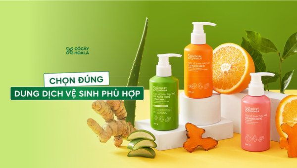 Lựa Chọn Dung Dịch Vệ Sinh X2 Nano Nghệ Phù Hợp: Cam, Đào Hay Trà Xanh?