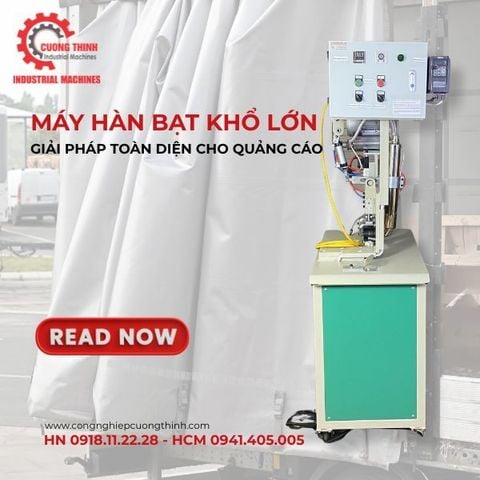 Máy Hàn Bạt Khổ Lớn: Giải Pháp Toàn Diện Cho Quảng Cáo Đỉnh Cao!