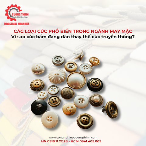 Các loại cúc phổ biến trong ngành may mặc – Vì sao cúc bấm đang dần thay thế cúc truyền thống?