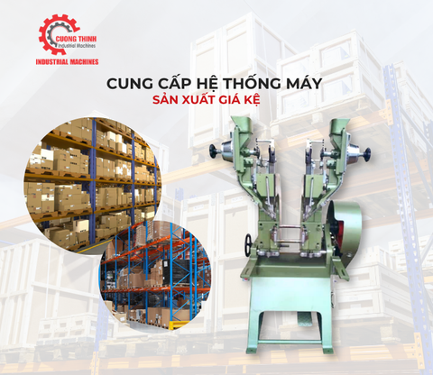 Cung cấp dây chuyền sản xuất giá kệ