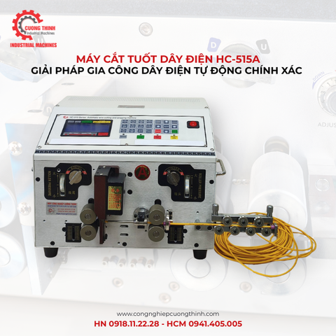 Máy Cắt Tuốt Dây Điện HC-515A: Giải Pháp Gia Công Dây Điện Tự Động Chính Xác Cho Doanh Nghiệp