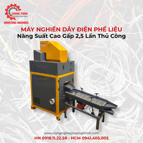 Máy Nghiền Dây Điện Phế Liệu: Năng Suất Cao Gấp 2,5 Lần Thủ Công