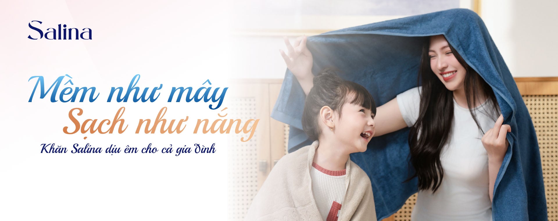 Mềm như mây - Sạch như nắng