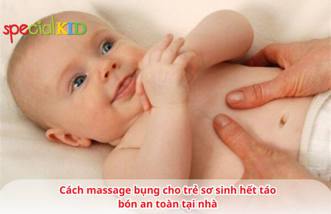 Cách massage bụng cho trẻ sơ sinh hết táo bón an toàn tại nhà