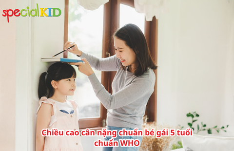 Chiều cao cân nặng chuẩn bé gái 5 tuổi chuẩn WHO