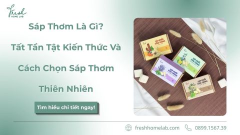 Sáp Thơm Là Gì? Cách Chọn Loại Phù Hợp Cho Từng Không Gian