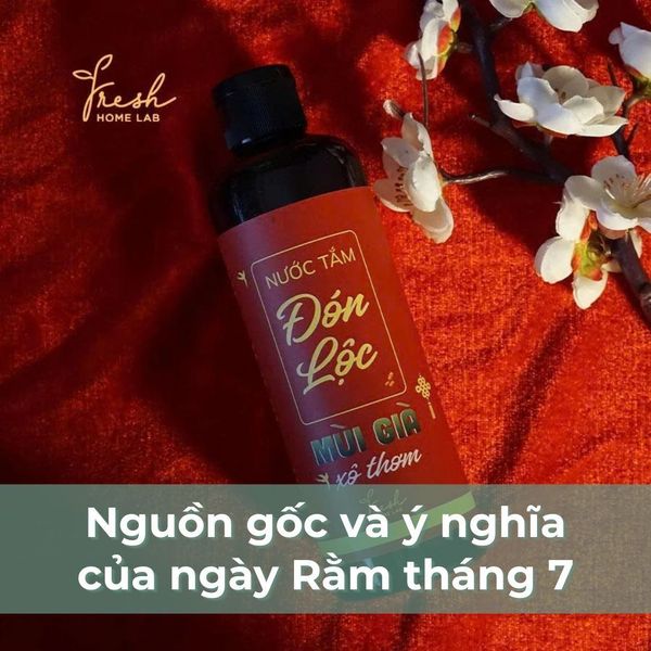 nguồn gốc và ý nghĩa rằm tháng 7