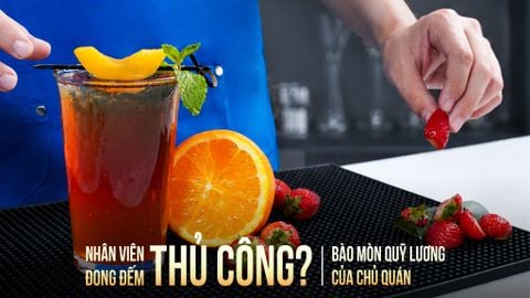 NHÂN VIÊN CỦA QUÁN CÓ ĐANG ĐONG ĐẾM CÔNG THỨC THỦ CÔNG?