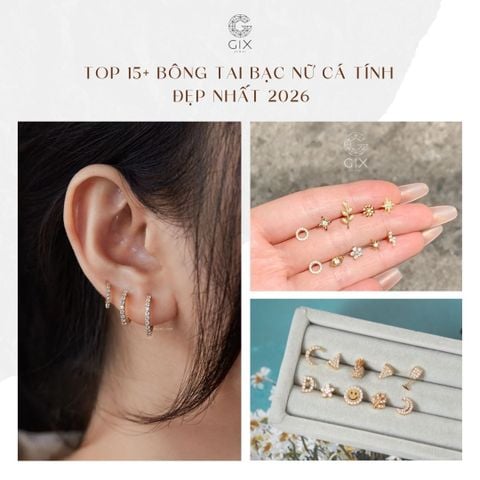 Top 15+ Bông Tai Bạc Nữ Cá Tính, Đẹp & Thời Thượng Tại Gix Jewel