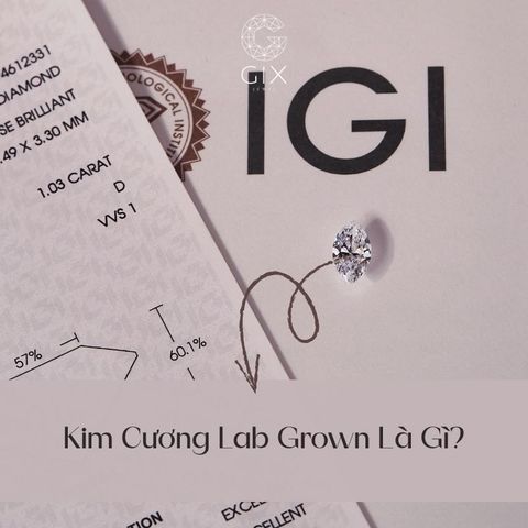Kim Cương Lab Grown Là Gì? Tất Tần Tật Về Giá, Phân Loại Và So Sánh Chi Tiết Từ Xưởng Gix Jewel