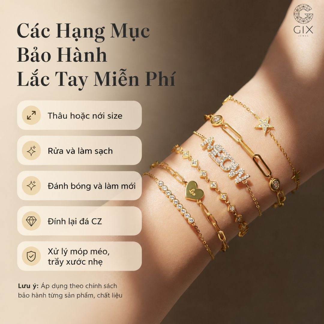 Các hạng mục bảo hành miễn phí giúp vòng lắc tay duy trì độ sáng