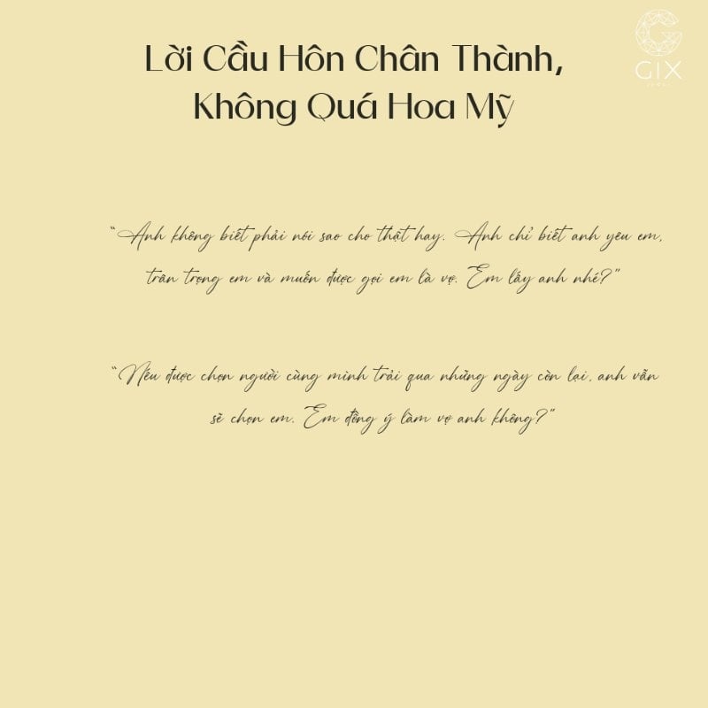 Lời cầu hôn chân thành thường phù hợp với những cặp đôi không quen nói lời hoa mỹ
