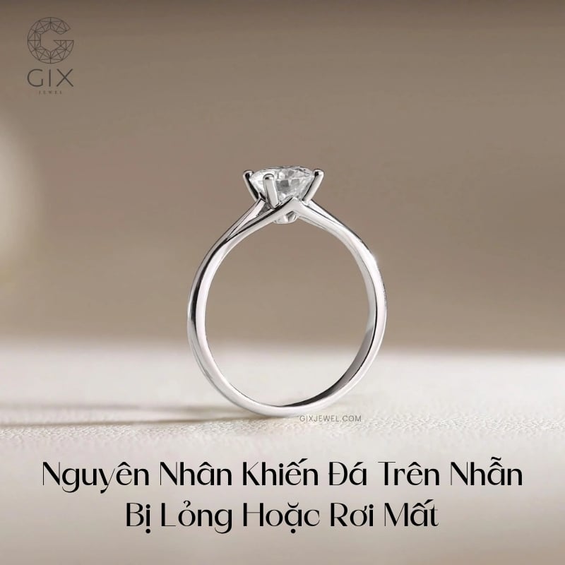 Va đập cơ học là nguyên nhân hàng đầu làm chấu nhẫn bị biến dạng gãy gập.