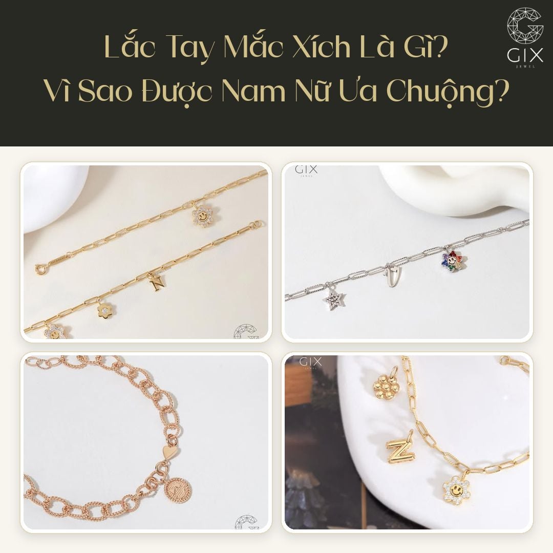 Lắc tay mắc xích có nhiều kiểu dáng, dễ phối đồ và phù hợp cho cả nam lẫn nữ